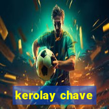 kerolay chave